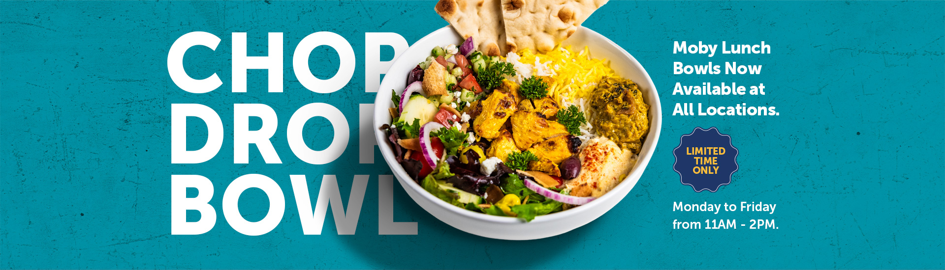 Moby Lunch Bowls Now Available at All Locations.